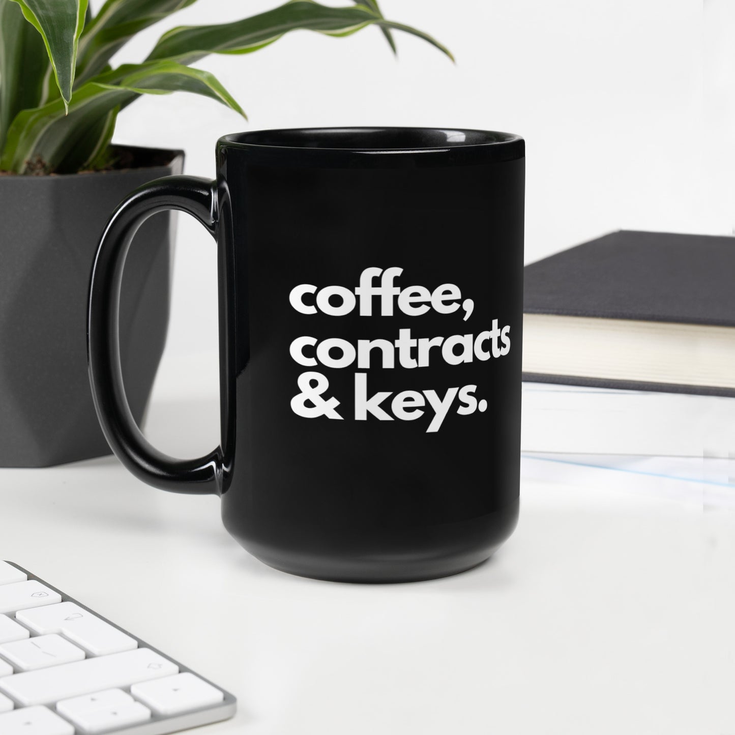 Coffee, Contracts & Keys™ / White Text - Black Glossy Mug